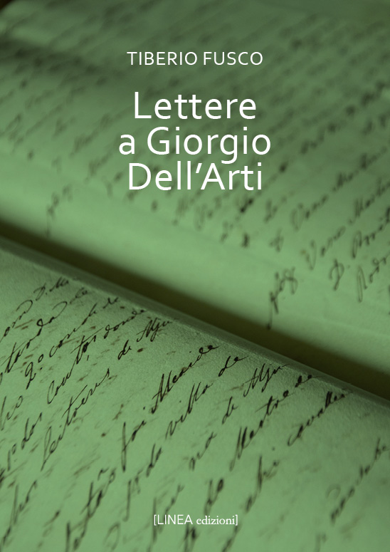 Lettere a Giorgio Dell’Arti